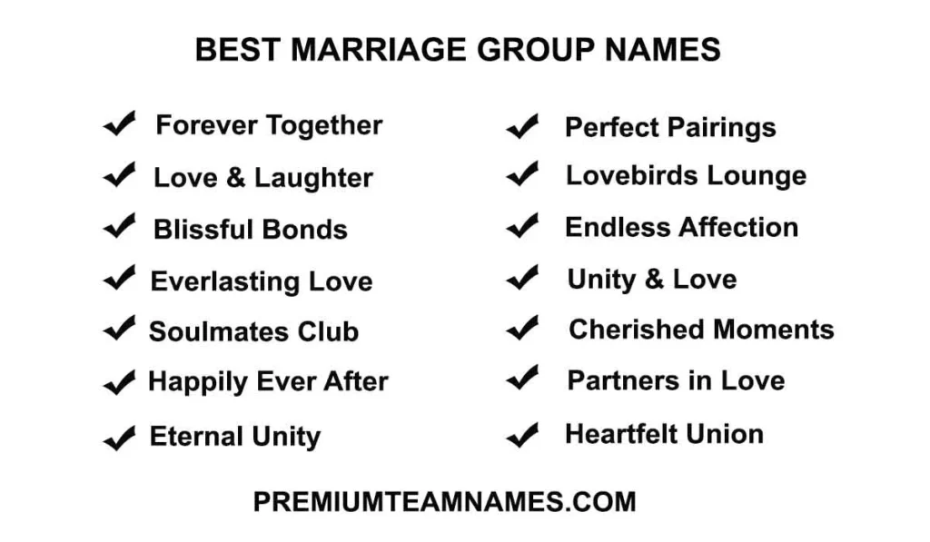 Best Marriage group names