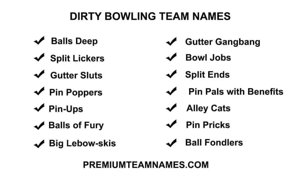 Dirty bowling team names