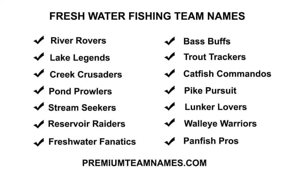 Fresh water fishing team names ideas