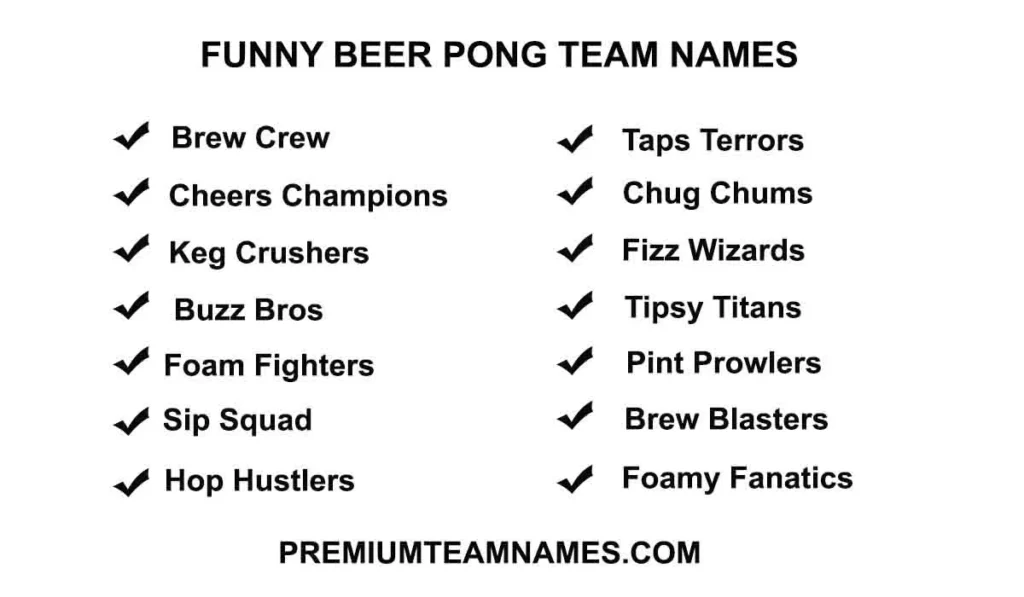 Funny Beer Pong team names