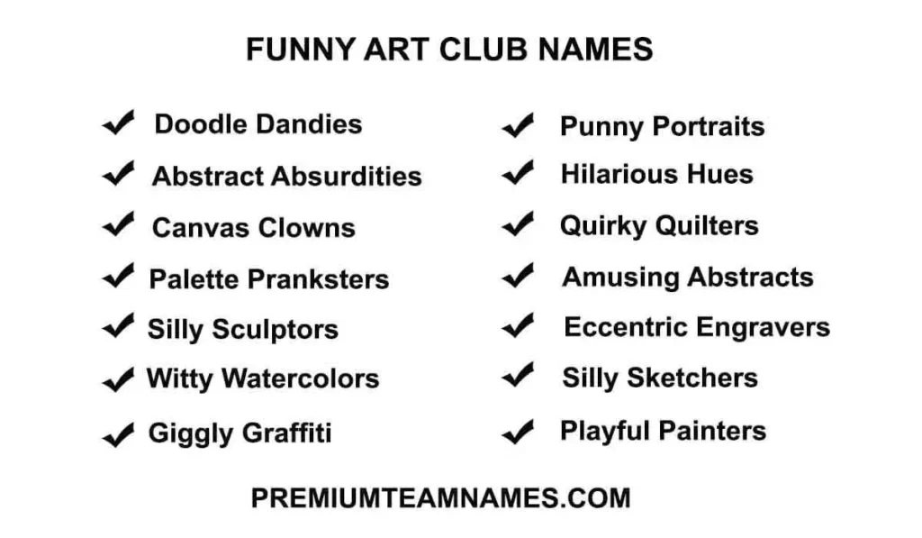 Funny art club names ideas