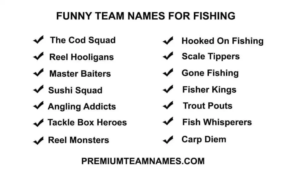 Funny team names for fishing ideas