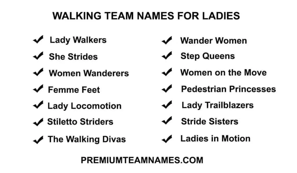 Walking team names for ladies