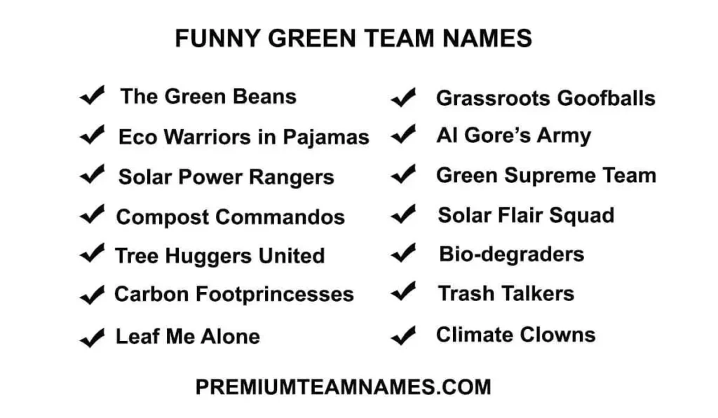 Funny green team names