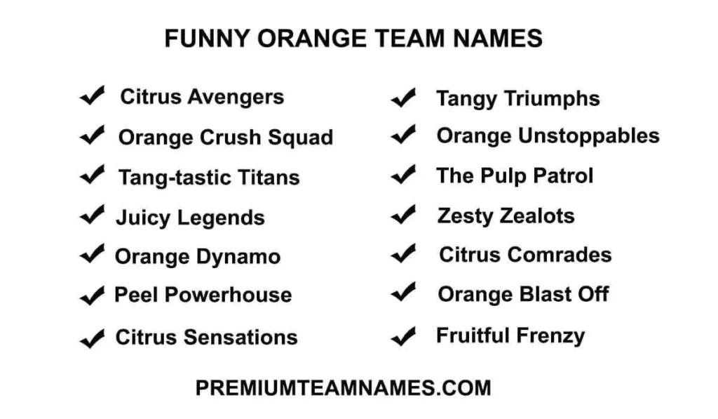 Funny orange team names