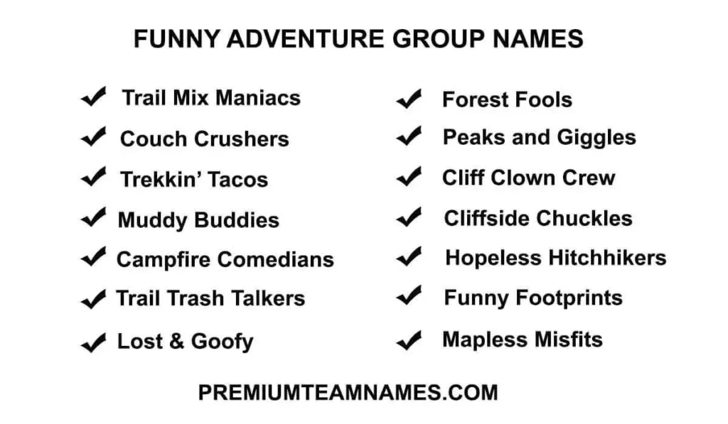 Funny adventure group names