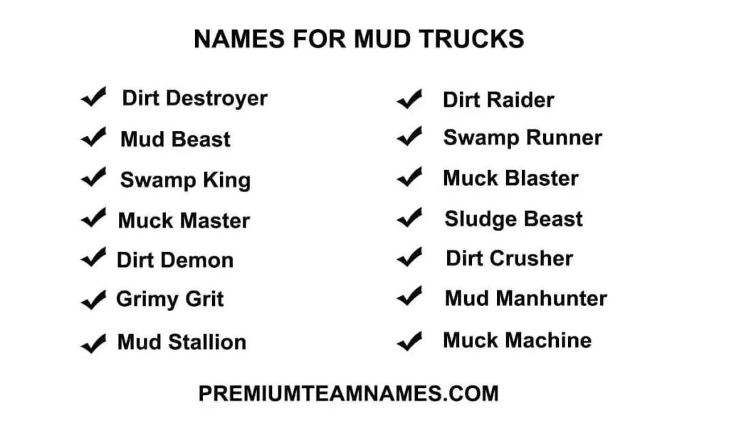 Names for Mud trucks